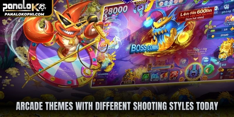 Arcade themes with different shooting styles today
