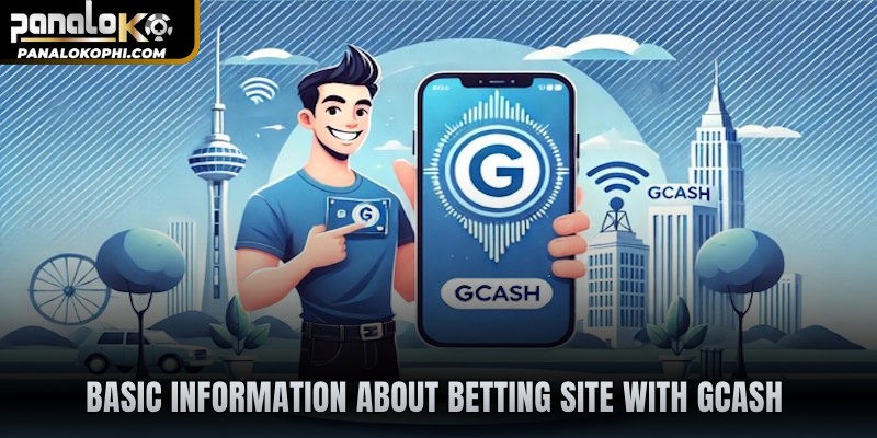 Basic information about betting site with Gcash