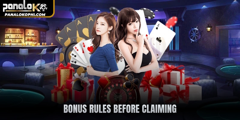 Bonus rules before claiming