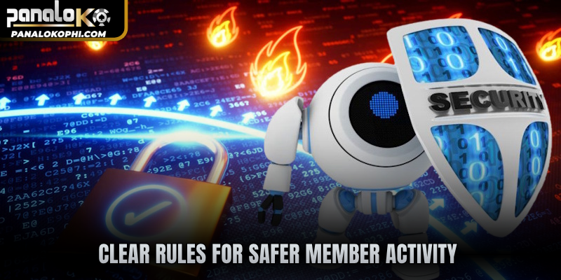Clear rules for safer member activity