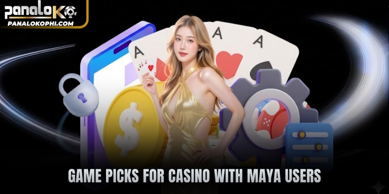 Game picks for Casino with Maya users