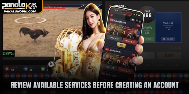 Review available services before creating an account
