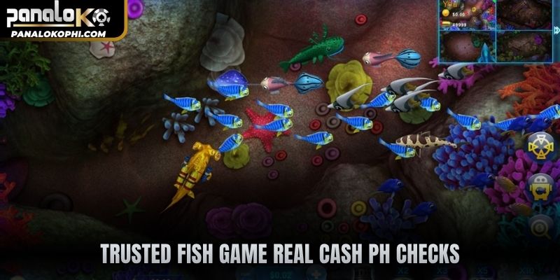 Trusted Fish game real cash PH checks
