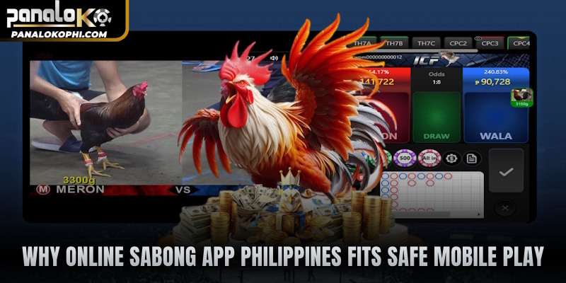 Why online sabong app Philippines fits safe mobile play